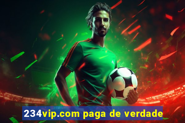 234vip.com paga de verdade